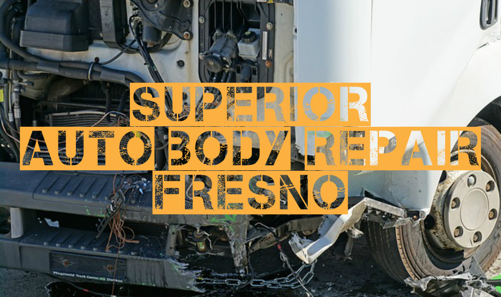 Fresno auto body repair by Superior Auto Body
